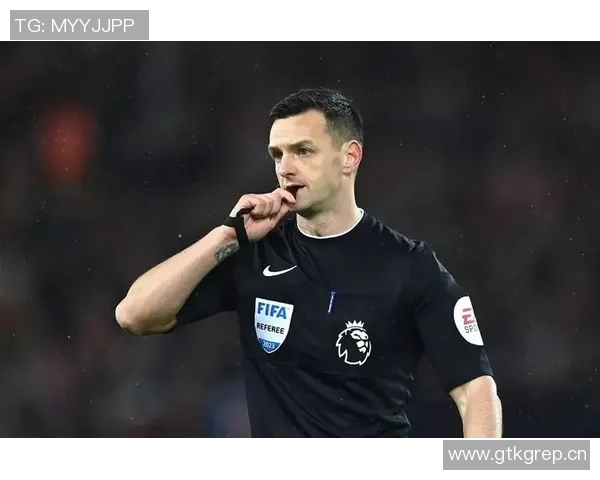 英超第15轮裁判安排揭晓泰勒执法利物浦班克斯执法阿森纳